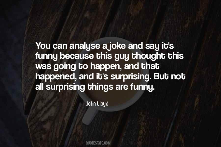 You Are Not Funny Quotes #46592