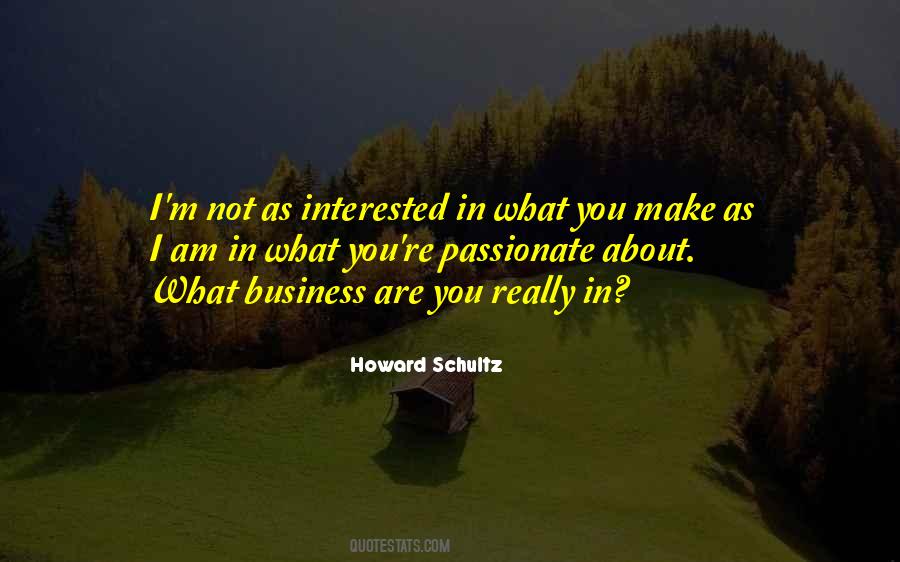 You Are Not Interested Quotes #342608