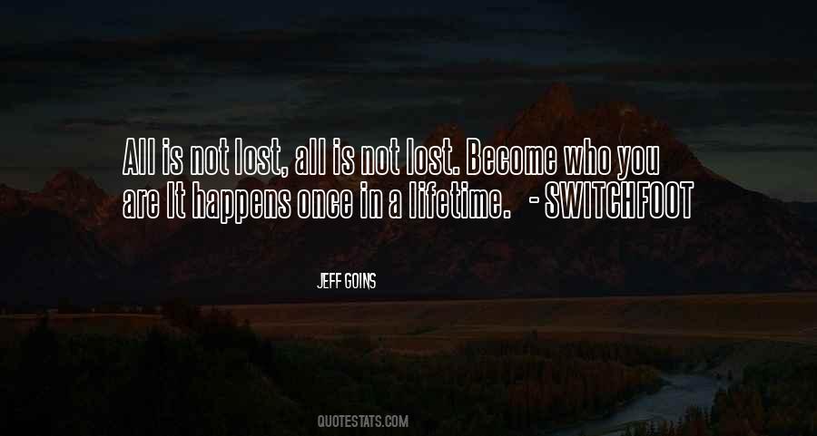 You Are Not Lost Quotes #1186508