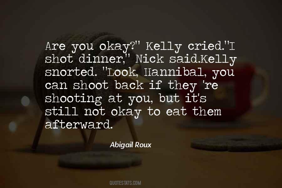You Are Not Okay Quotes #245641