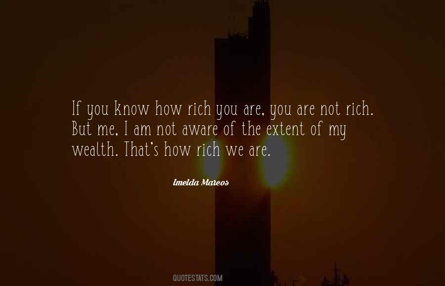 You Are Not Rich Quotes #1704562