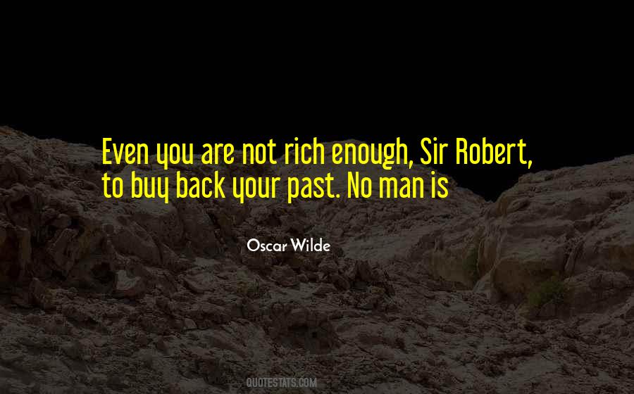 You Are Not Rich Quotes #1727263