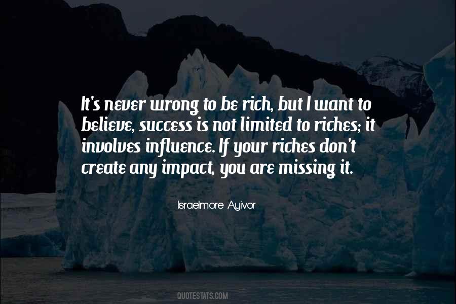 You Are Not Rich Quotes #1781356