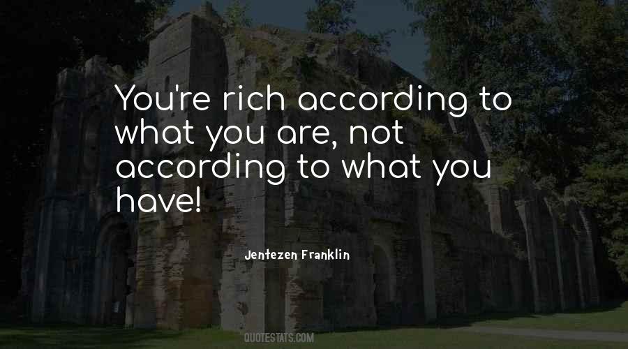 You Are Not Rich Quotes #739386