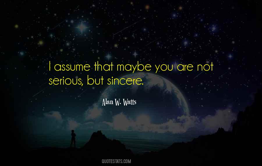 You Are Not Serious Quotes #695300