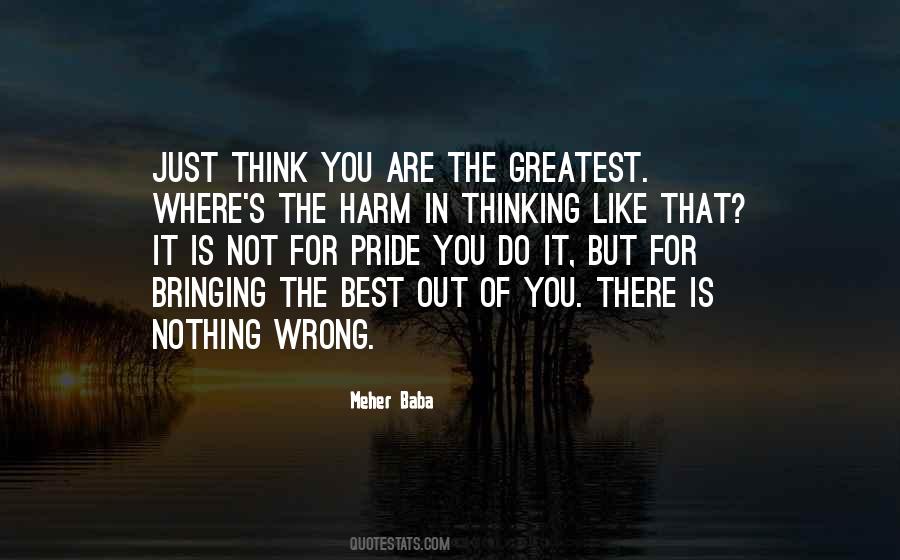 You Are Not The Best Quotes #442294