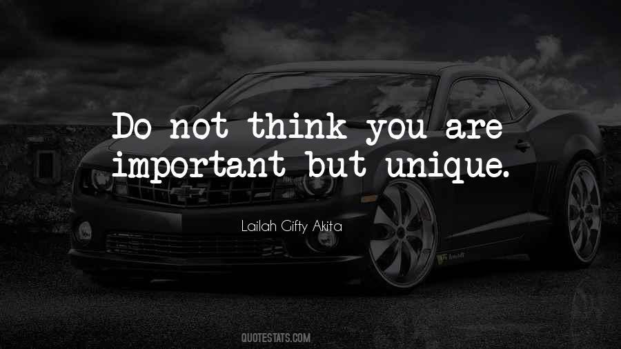 You Are Not Unique Quotes #1337898