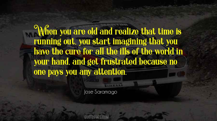 You Are Old Quotes #789238