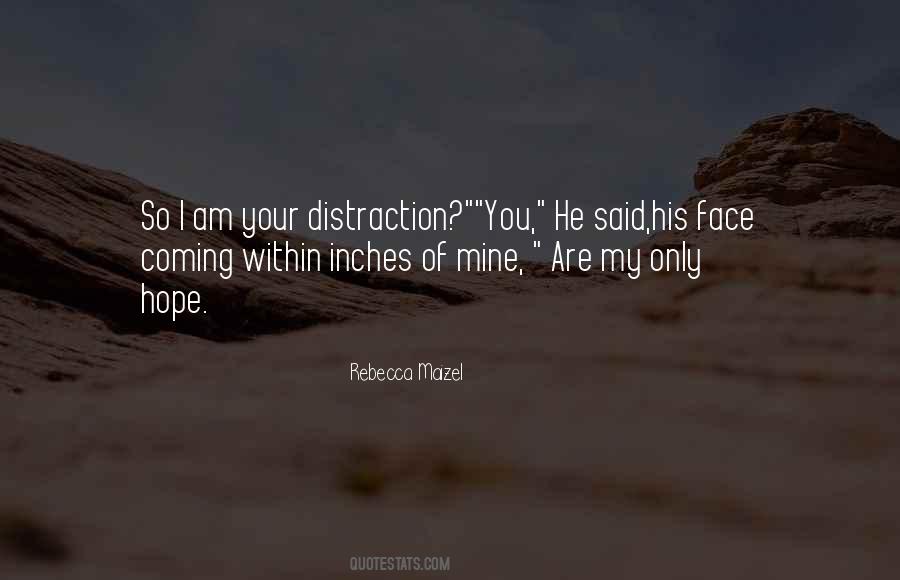 You Are Only Mine Quotes #1640229