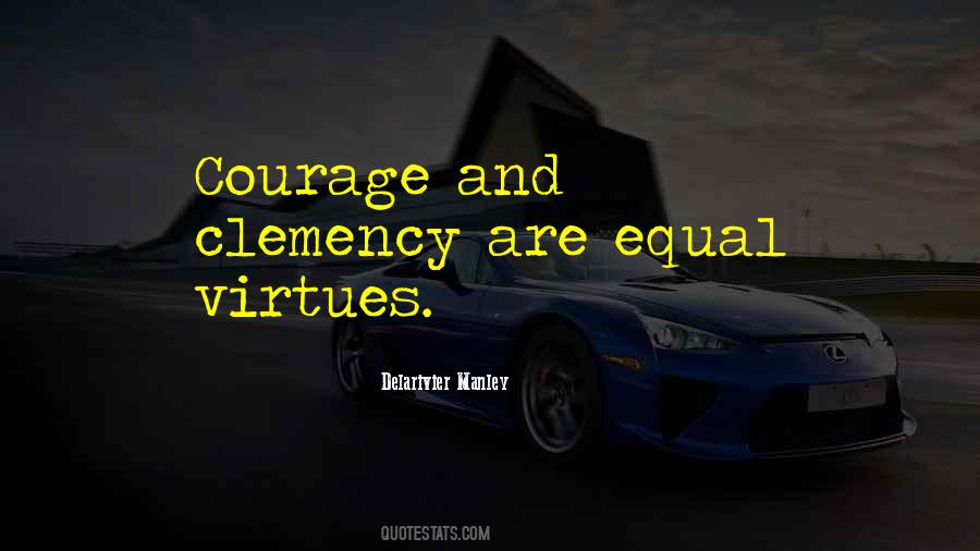 Quotes About Courage And Kindness #1126167