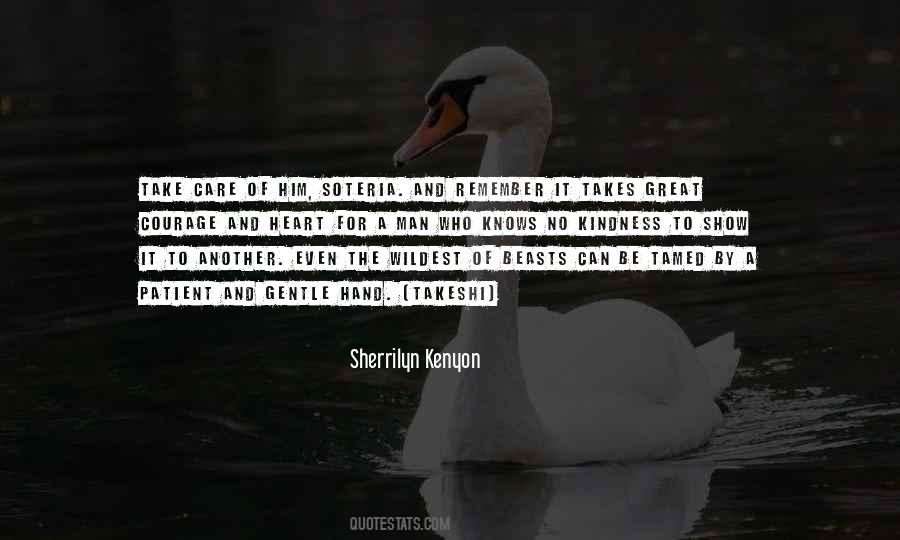 Quotes About Courage And Kindness #1376612
