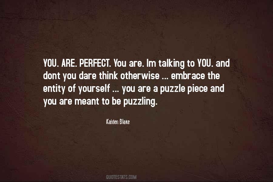 You Are Perfect Quotes #708345