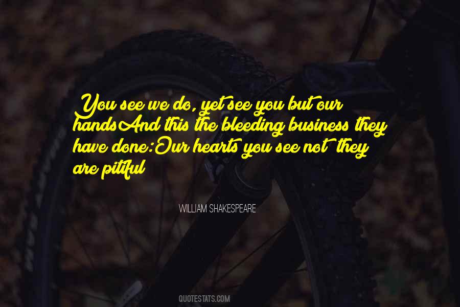 You Are Pitiful Quotes #330125