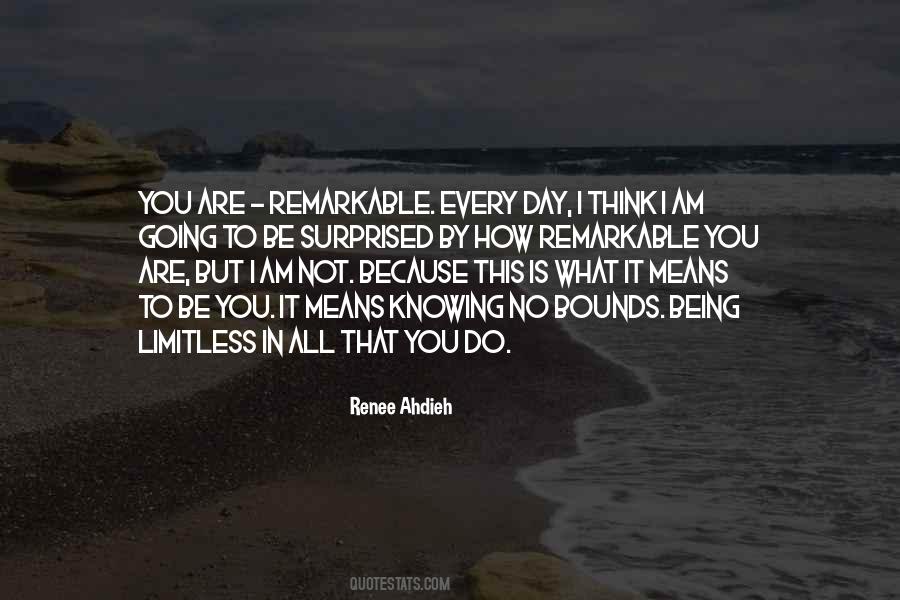 You Are Remarkable Quotes #31675