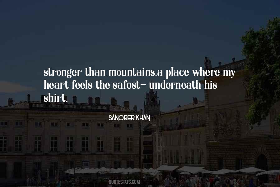 You Are Safe In My Heart Quotes #268082