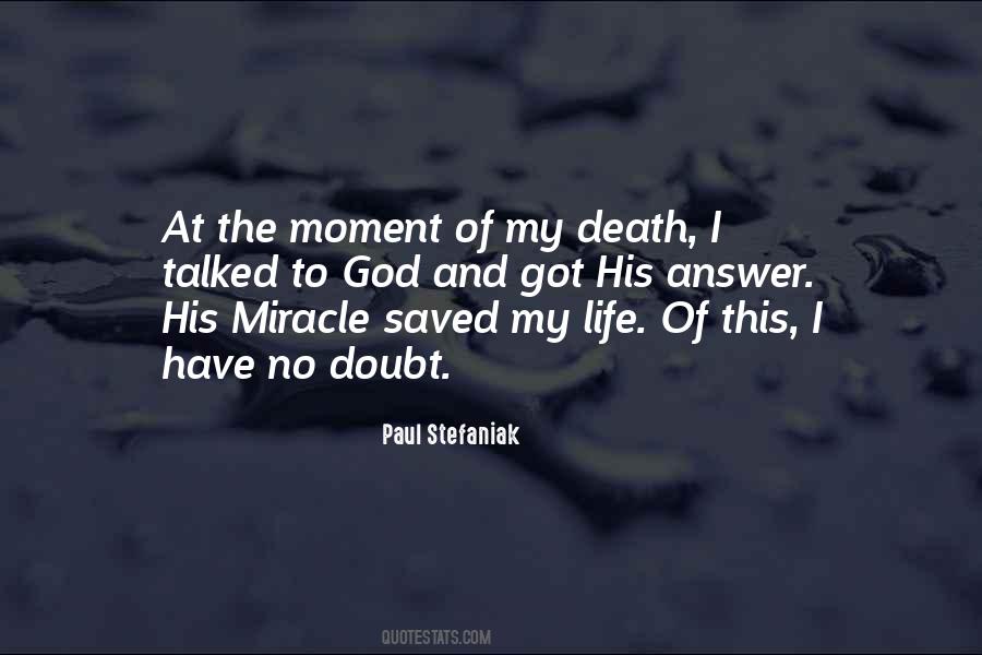 Quotes About The Miracle Of Life #133260