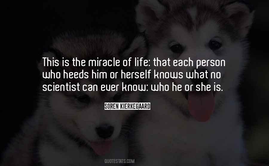 Quotes About The Miracle Of Life #1462976