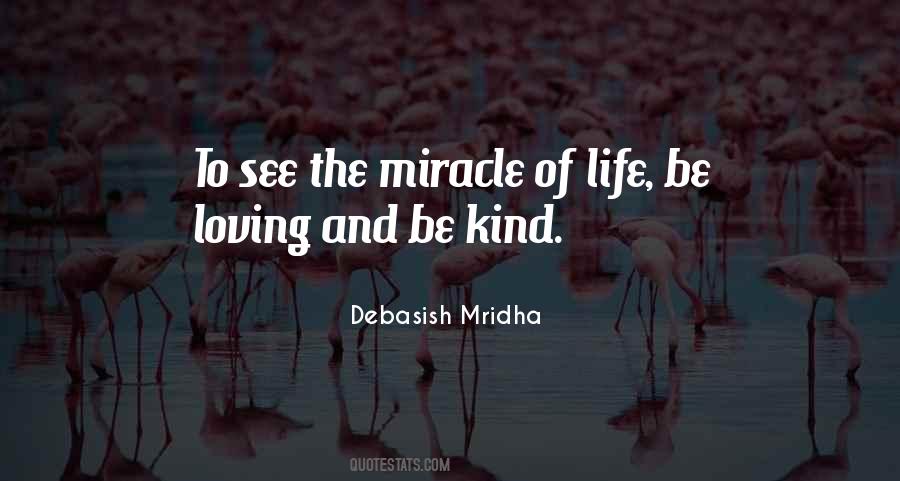 Quotes About The Miracle Of Life #658688