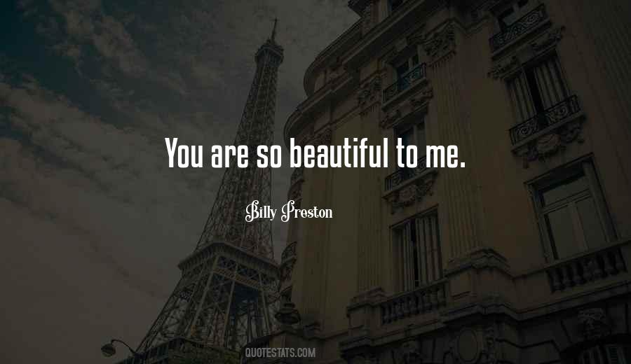 You Are So Quotes #1055345