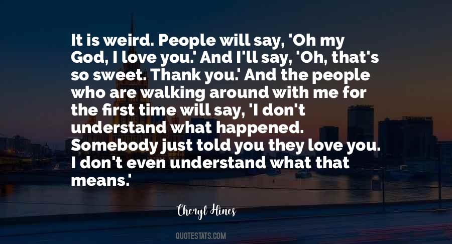 You Are So Sweet Quotes #1792664