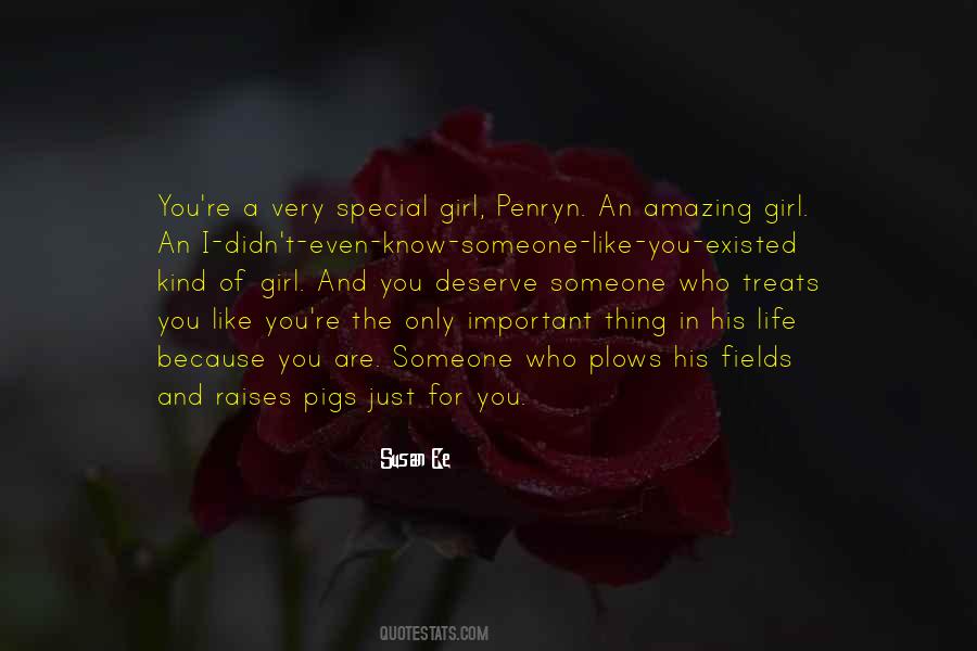 You Are Special Because Quotes #1705113
