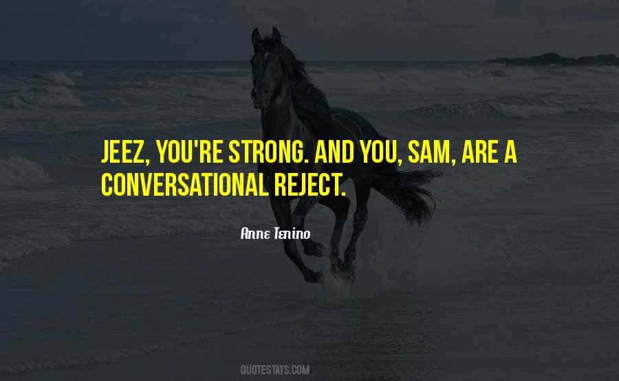 You Are Strong Quotes #141288