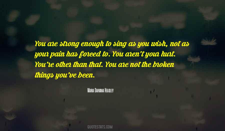 You Are Strong Quotes #207360