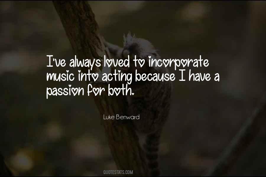 Quotes About Passion For Music #101261