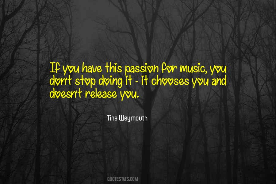 Quotes About Passion For Music #1071174