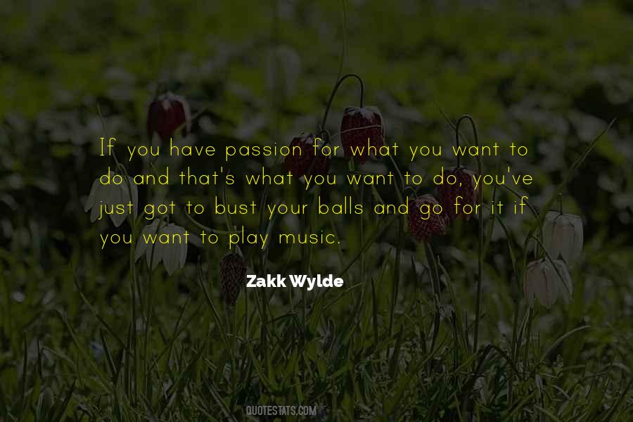 Quotes About Passion For Music #1511636