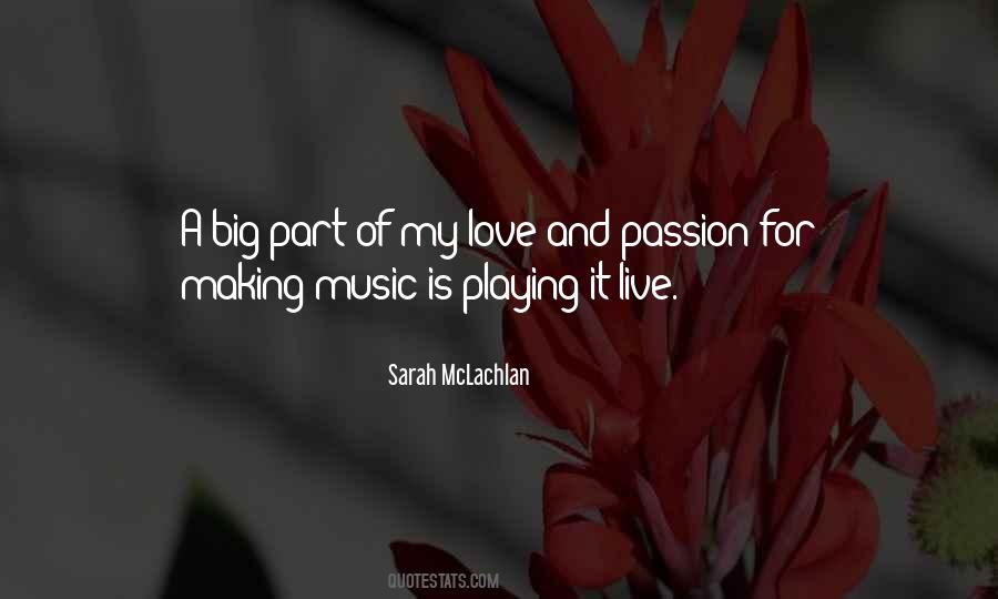 Quotes About Passion For Music #1546365