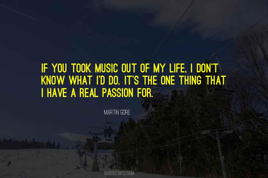 Quotes About Passion For Music #601778