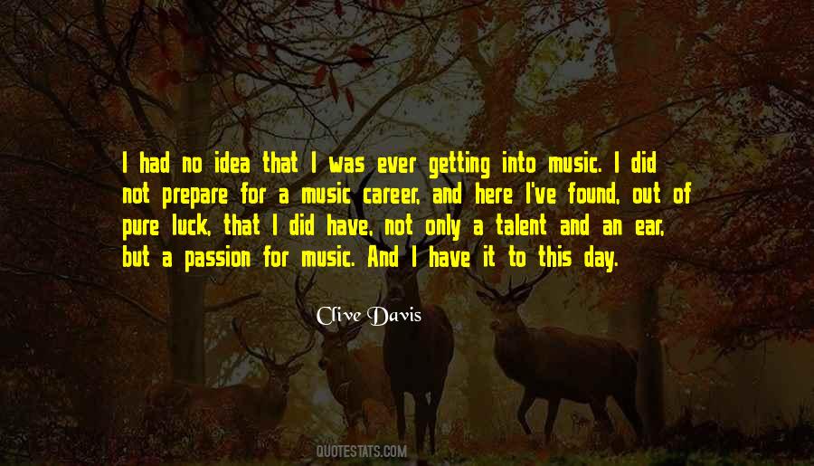 Quotes About Passion For Music #818170