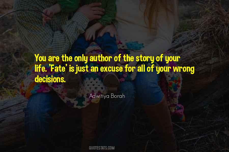 You Are The Author Of Your Own Life Story Quotes #1354787