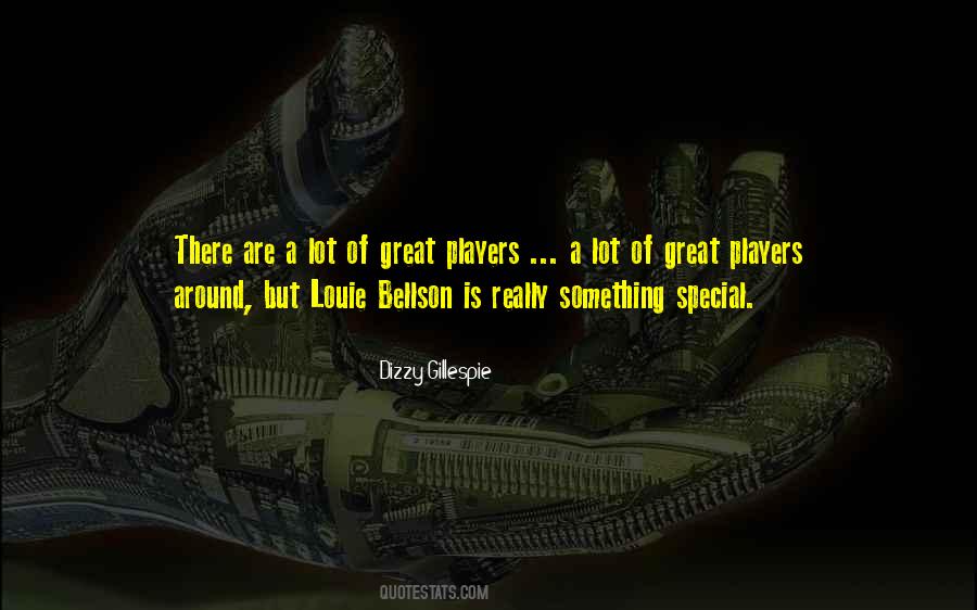 You Are The Best Player Quotes #11649