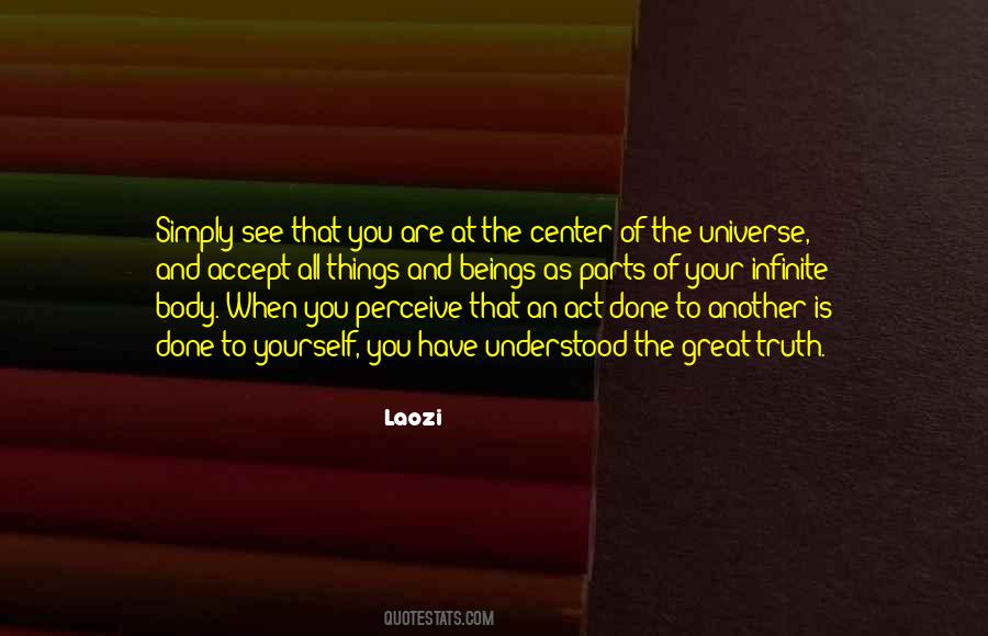 You Are The Center Of My Universe Quotes #186580