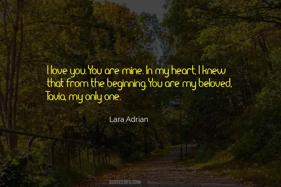 You Are The Only One In My Heart Quotes #539079