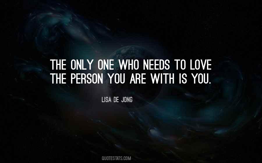 You Are The Only Person Quotes #476495