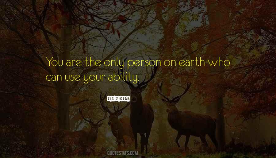 You Are The Only Person Quotes #948474