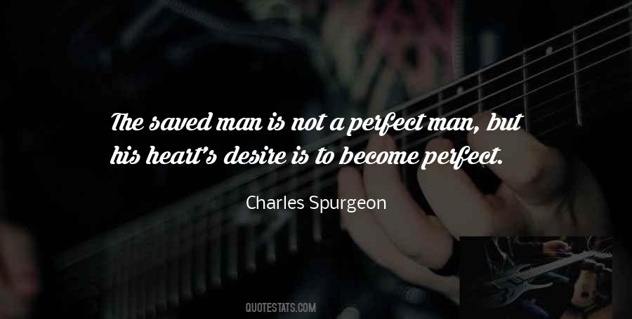 You Are The Perfect Man For Me Quotes #17566