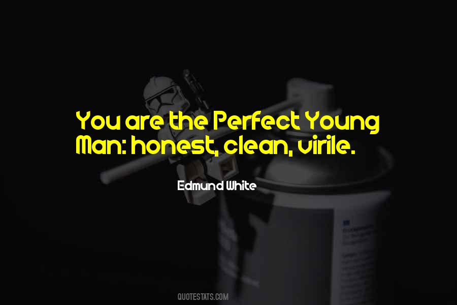 You Are The Perfect Man For Me Quotes #51431