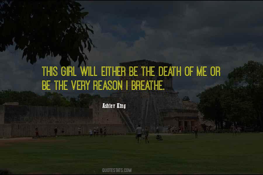 You Are The Reason I Breathe Quotes #1185112