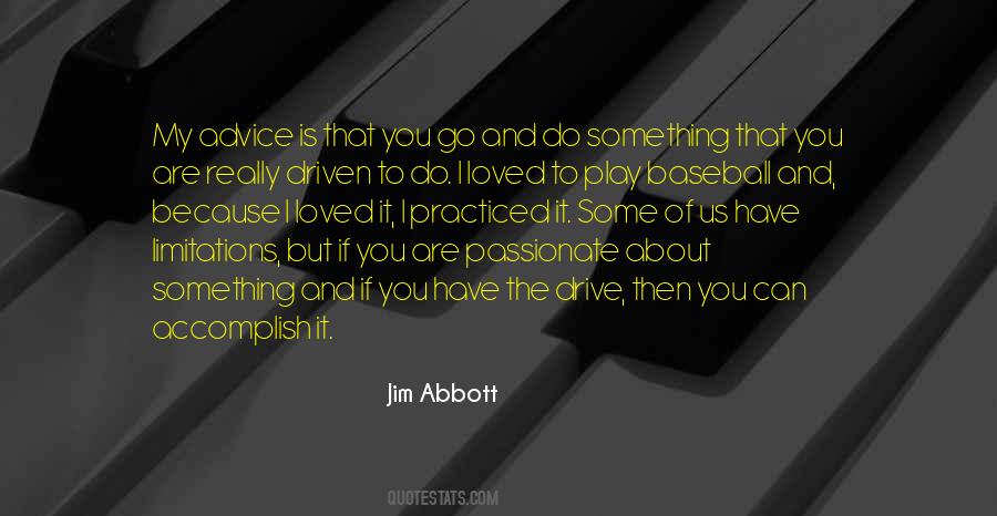 You Are The Something To My Something Quotes #561137
