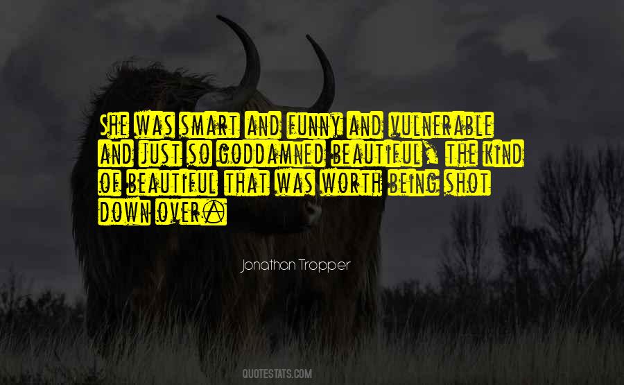 Quotes About Being Shot #1664455