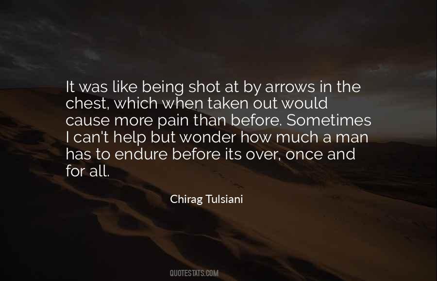 Quotes About Being Shot #94160