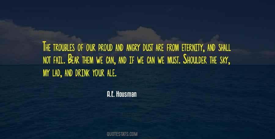You Are Too Proud Quotes #8140