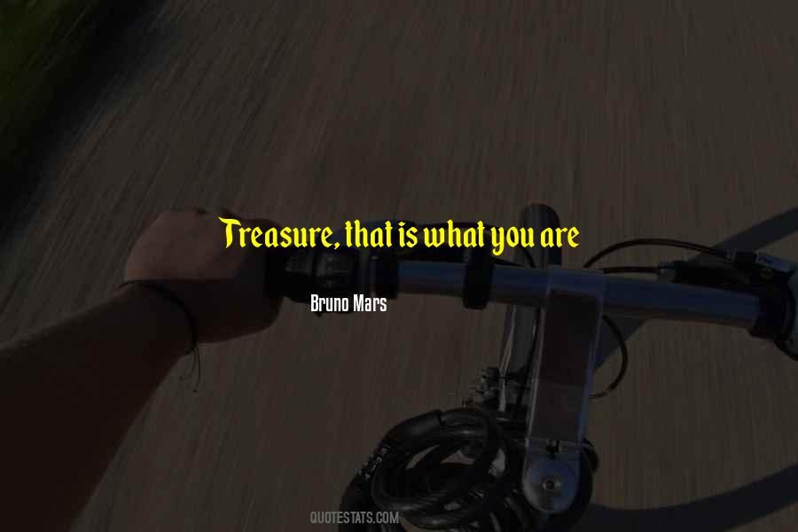 You Are Treasure Quotes #1844304