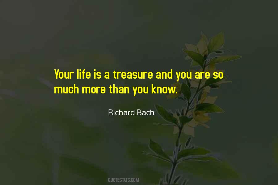 You Are Treasure Quotes #256978