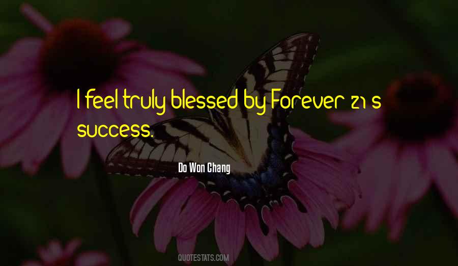 You Are Truly Blessed Quotes #827573