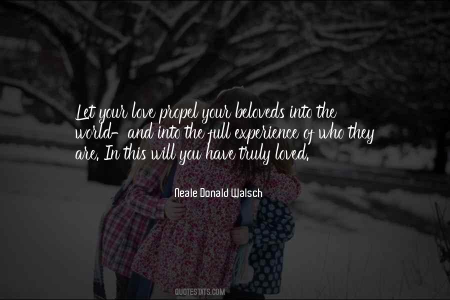 You Are Truly Loved Quotes #1039939